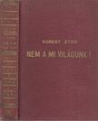 ROBERT ETON - Nem a mi világunk! [antikvár]