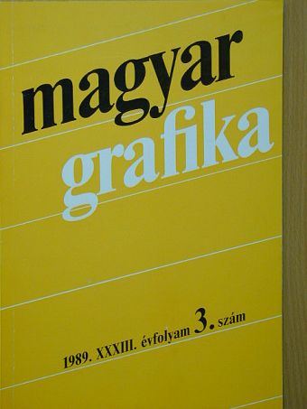 Bardóczy Irén - Magyar Grafika 1989/3. [antikvár]