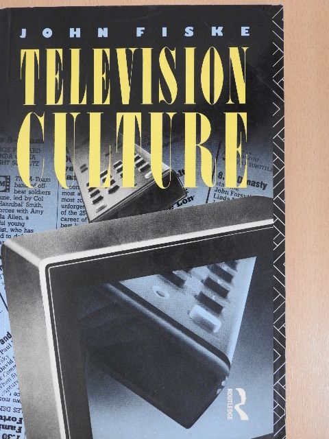 John Fiske - Television Culture [antikvár]