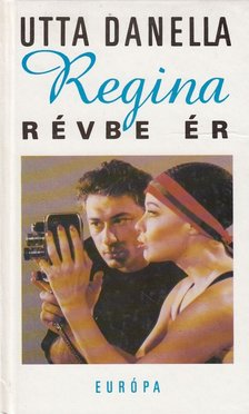 Utta Danella - Regina révbe ér [antikvár]