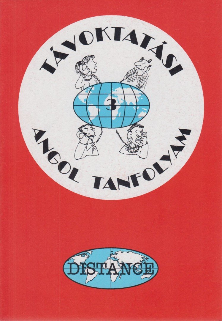Sobieski Artúr, Sobieski Bernadett - Távoktatási angol tanfolyam 3. [antikvár]