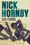 Nick Hornby - Egy fiúról
