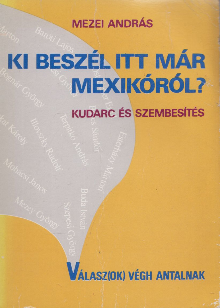 Mezei András - Ki beszél itt már Mexikóról? (dedikált) [antikvár]