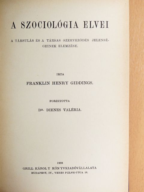 Franklin Henry Giddings - A szociológia elvei [antikvár]