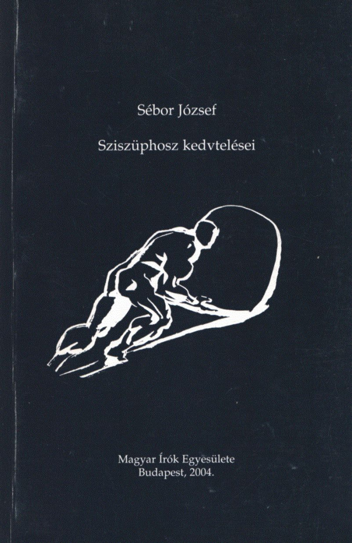 Sébor József - Sziszüphosz kedvtelései [antikvár]