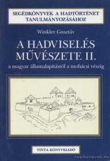 Winkler Gusztáv - A hadviselés művészete II. [antikvár]