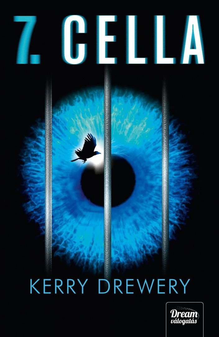 Kerry Drewery - 7. cella - Cell 7. - 1. rész [antikvár]