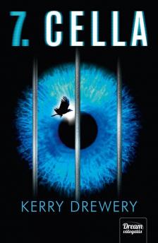 Kerry Drewery - 7. cella - Cell 7. - 1. rész [antikvár]