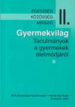 Susánszky Éva, Szántó Zsuzsanna - Gyermekvilág [antikvár]