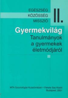 Susánszky Éva, Szántó Zsuzsanna - Gyermekvilág [antikvár]