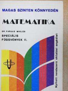Dr. Farkas Miklós - Matematika - Speciális függvények II. [antikvár]
