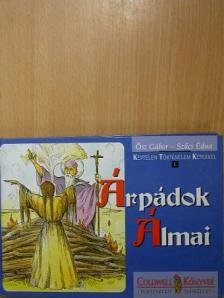 Ősz Gábor - Árpádok Álmai [antikvár]