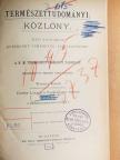 Abonyi J. - Természettudományi Közlöny 1899. január-december [antikvár]