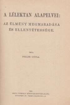 Pikler Gyula - A lélektan alapelvei [antikvár]