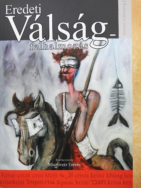 Halmai Péter - Eredeti Válságfelhalmozás [antikvár]