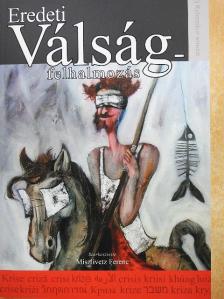 Halmai Péter - Eredeti Válságfelhalmozás [antikvár]