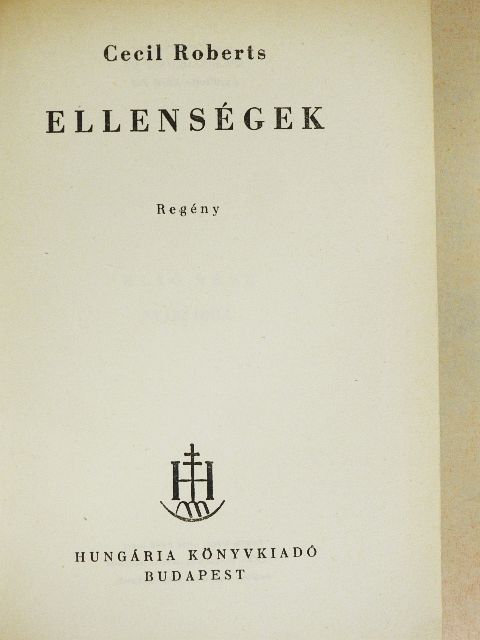 Cecil Roberts - Ellenségek [antikvár]