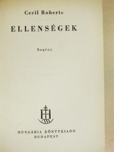 Cecil Roberts - Ellenségek [antikvár]