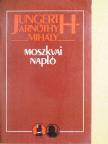 Jungerth-Arnóthy Mihály - Moszkvai napló [antikvár]