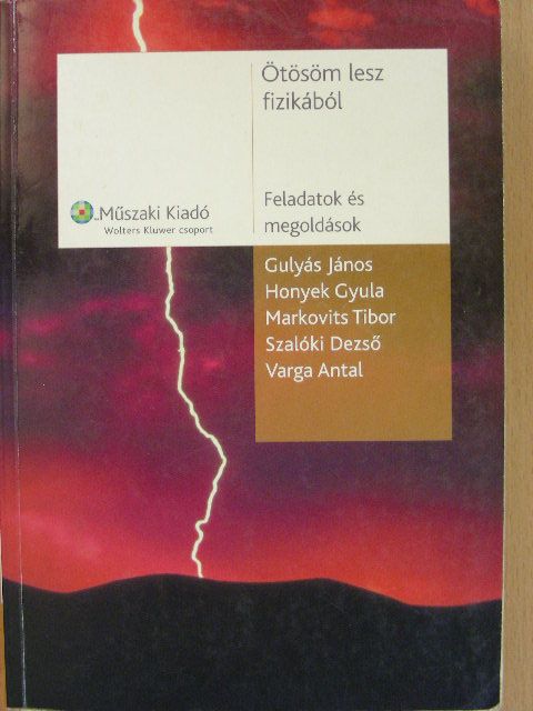 Gulyás János - Ötösöm lesz fizikából [antikvár]