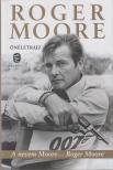 Roger Moore - A nevem Moore... Roger Moore [antikvár]