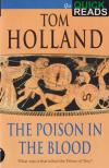 Tom Holland - The Poison in the Blood [antikvár]
