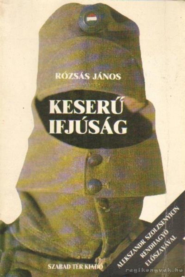 Rózsás János - Keserű ifjúság I. [antikvár]