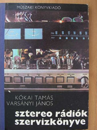 Kókai Tamás - Sztereo rádiók szervizkönyve [antikvár]