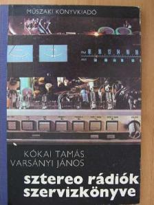 Kókai Tamás - Sztereo rádiók szervizkönyve [antikvár]