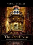Tormay Cécile - The old house [eKönyv: epub, mobi]
