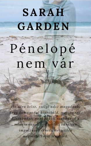 Sarah Garden - Pénelopé nem vár [eKönyv: epub, mobi]