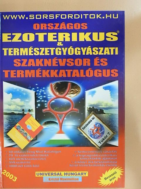 Kristóf Maximillian - Országos Ezoterikus & Természetgyógyászati Szaknévsor és Termékkatalógus [antikvár]