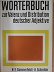 Herbert Schreiber - Wörterbuch zur Valenz und Distribution deutscher Adjektive [antikvár]
