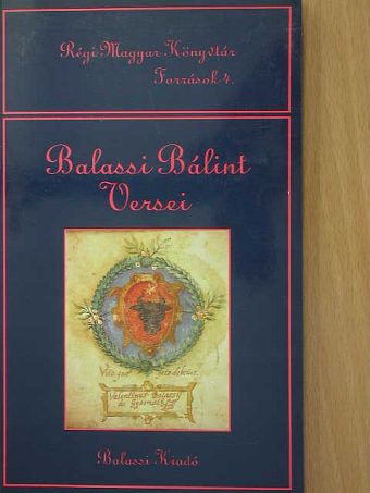 Balassi Bálint - Balassi Bálint versei [antikvár]
