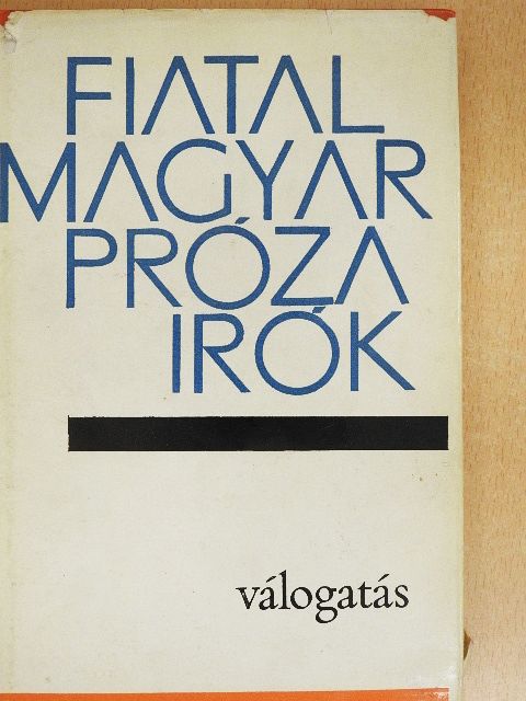 Fejes Endre - Fiatal magyar prózaírók [antikvár]