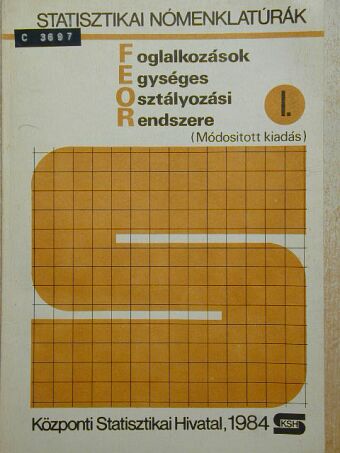Foglalkozások Egységes Osztályozási Rendszere I. (töredék) [antikvár]