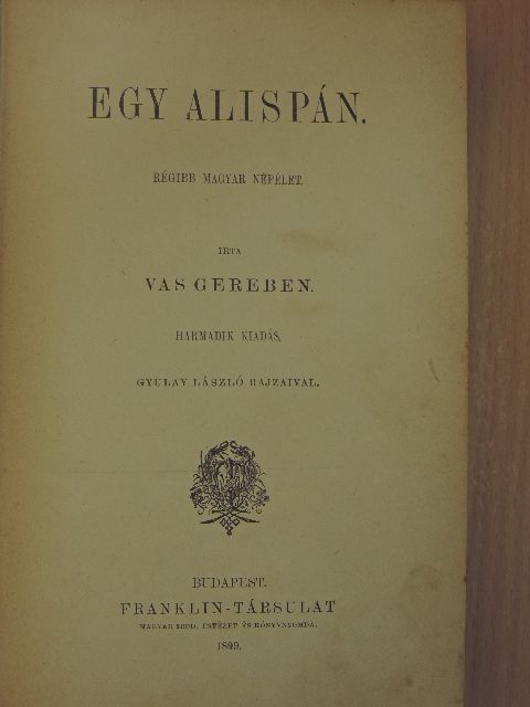 Vas Gereben - Egy alispán [antikvár]