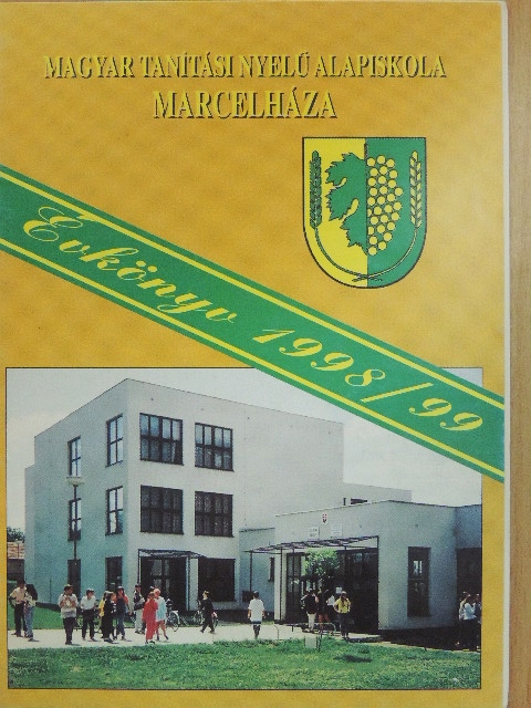Máriási Ingrid - Magyar Tanítási Nyelvű Alapiskola évkönyv 1998/99 [antikvár]