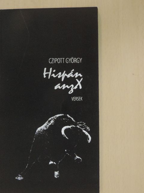 Czipott György - Hispán anzX [antikvár]