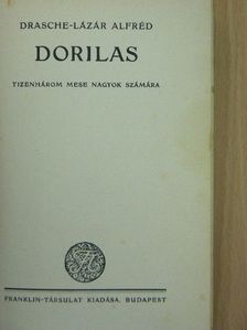 Drasche Lázár Alfréd - Dorilas [antikvár]