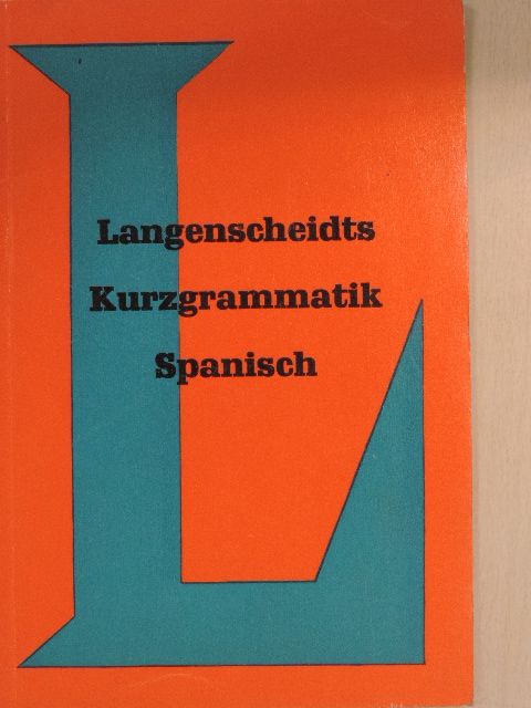 Dr. Friedrich Wiske - Langenscheidts Kurzgrammatik Spanisch [antikvár]