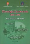 Banczerowski Januszné, Szemenyei István,  Wagner Péter, Bárdosi Vilmosné Horányi Krisztina, Horváth Csaba - Stratégiai kutatások 2008-2009 [antikvár]