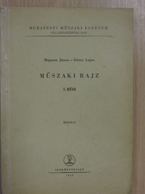 Dózsa Lajos - Műszaki rajz I. [antikvár]