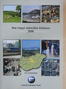 Pest megye statisztikai évkönyve 2006 - CD-vel [antikvár]