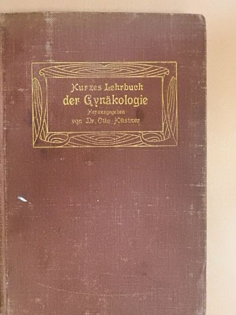 Dr. Albert Doederlein - Kurzes Lehrbuch der Gynäkologie [antikvár]