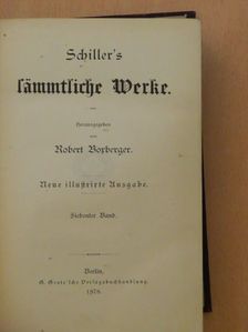 Friedrich Schiller - Schiller's sämmtliche Werke VII. (gótbetűs) [antikvár]