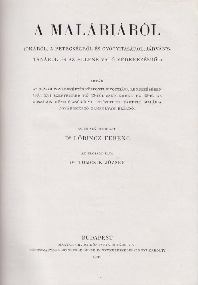 Dr. Lőrincz Ferenc - A maláriáról [antikvár]