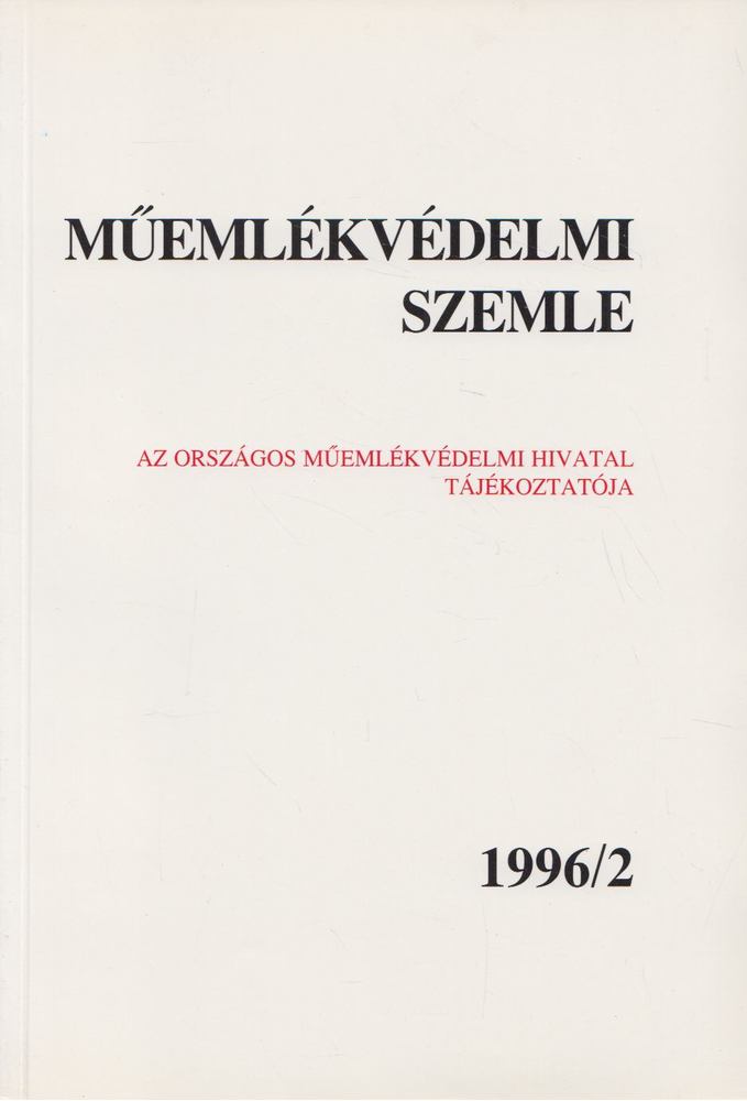 F. MENTÉNYI KLÁRA - Műemlékvédelmi szemle 1996/2 [antikvár]