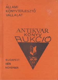 Hoffmann Ferenc (szerk.) - Állami Könyvterjesztő Vállalat antikvár könyvaukció - 1974 November [antikvár]