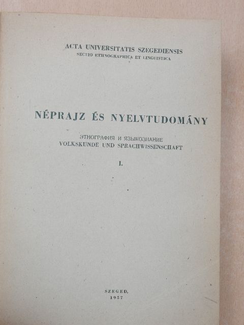 Bakos Ferenc - Néprajz és nyelvtudomány I-VI. [antikvár]